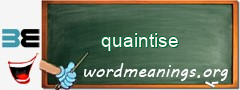 WordMeaning blackboard for quaintise